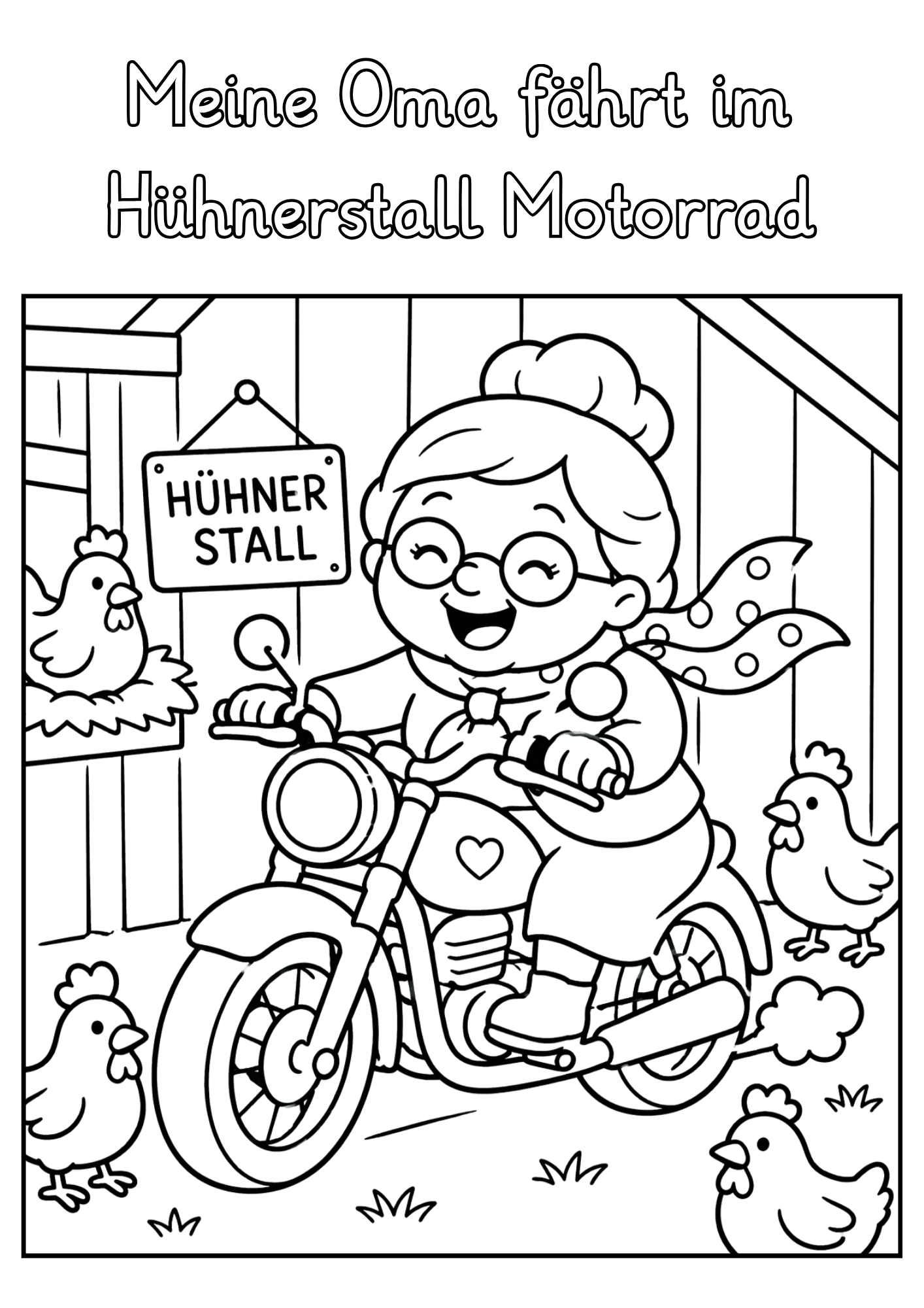 Meine Oma fährt im Hühnerstall Motorrad Ausmalbild